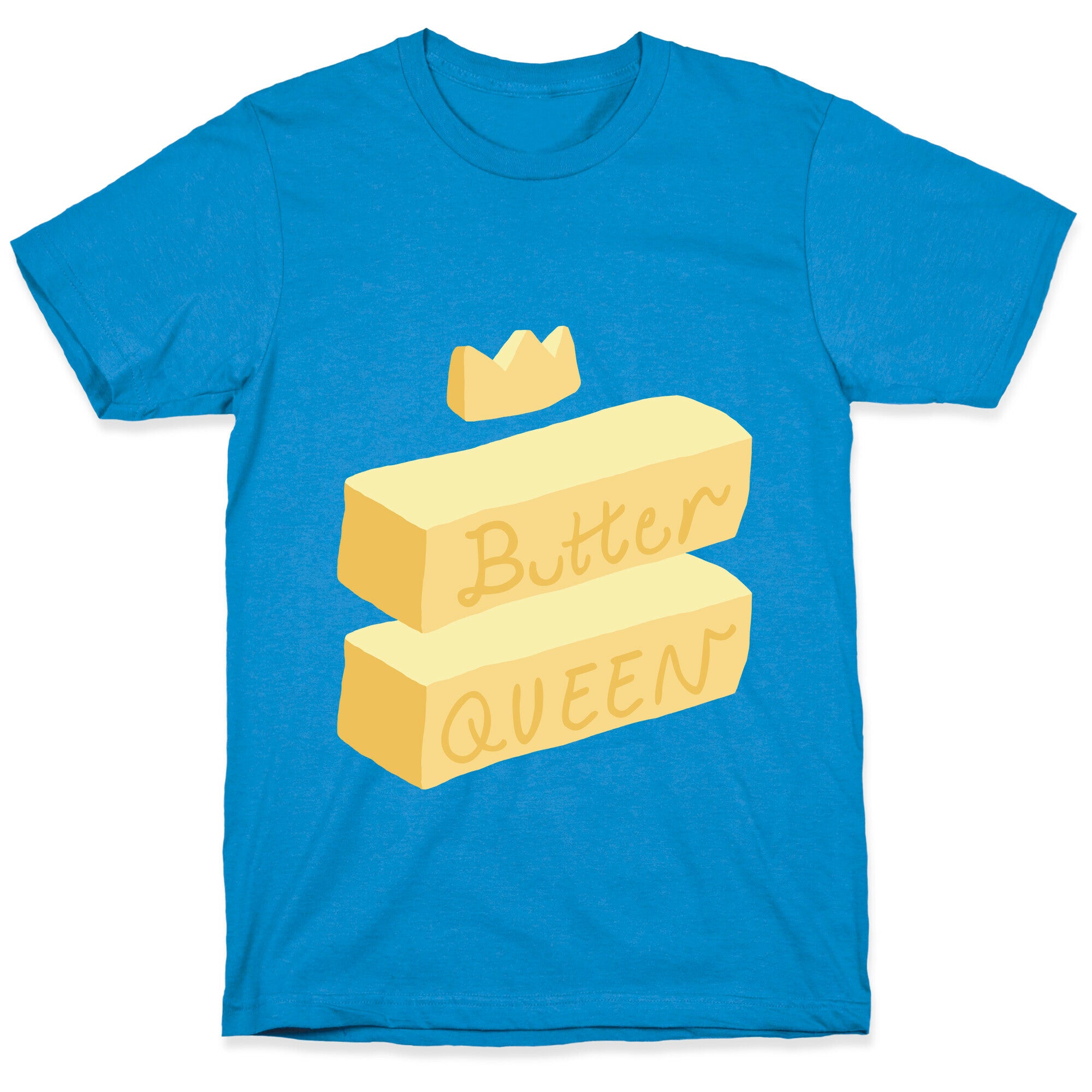 Butter Queen T-Shirt